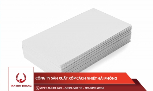 Công ty sản xuất xốp cách nhiệt Hải Phòng