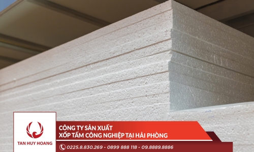 Công ty sản xuất xốp tấm công nghiệp tại Hải Phòng