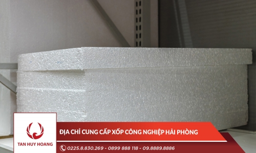 Địa chỉ cung cấp xốp công nghiệp Hải Phòng