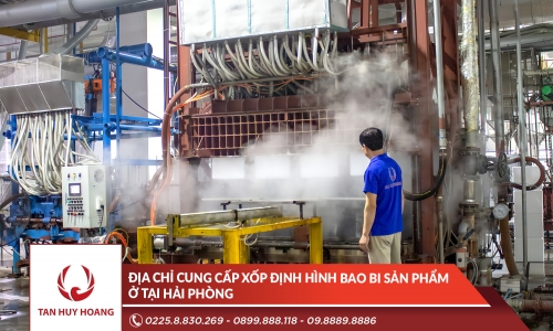 Địa chỉ cung cấp xốp định hình bao bi sản phẩm ở tại Hải Phòng