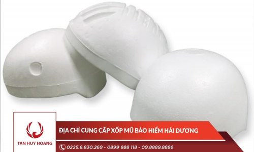 Địa chỉ cung cấp xốp mũ bảo hiểm Hải Dương