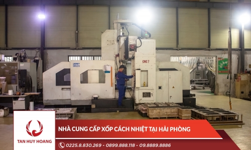 Nhà cung cấp xốp cách nhiệt tại Hải Phòng