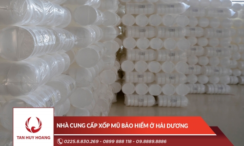 Nhà cung cấp xốp mũ bảo hiểm ở Hải Dương