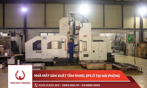 Nhà máy sản xuất tấm panel EPS ở tại Hải Phòng